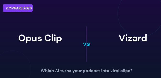 OpusClip and Vizard AI clipping tools compared